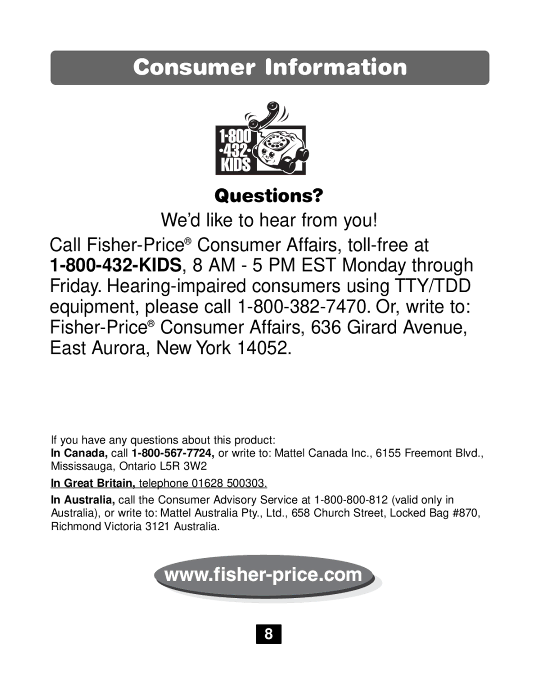 Fisher-Price 72777 manual Consumer Information, Questions? 