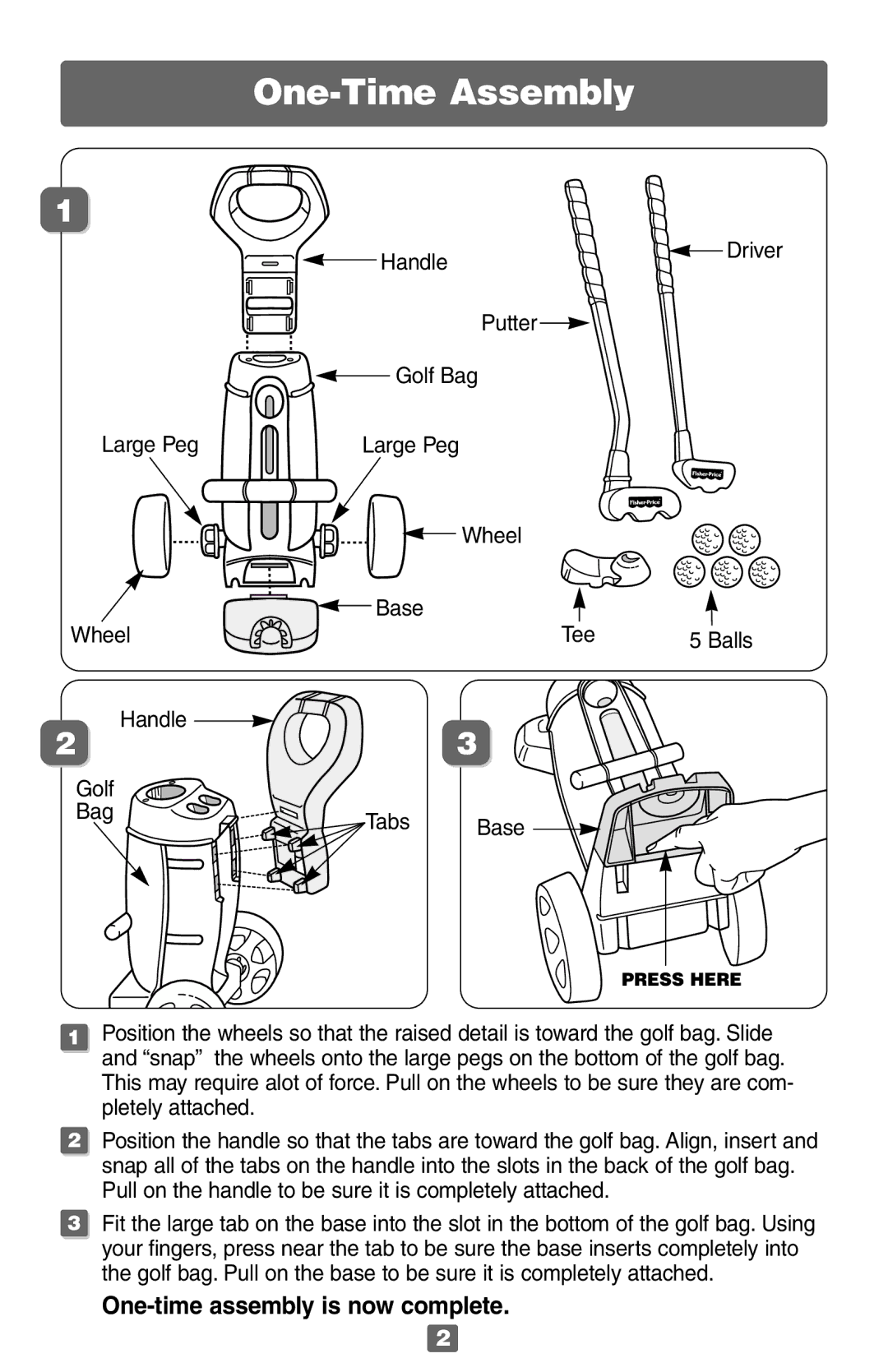 Fisher-Price 72819 manual One-Time Assembly 