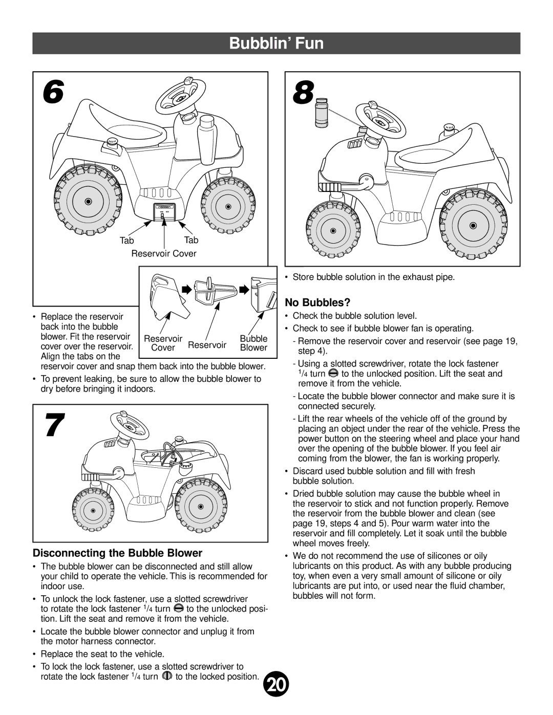 Fisher-Price 75320 owner manual No Bubbles?, Disconnecting the Bubble Blower 