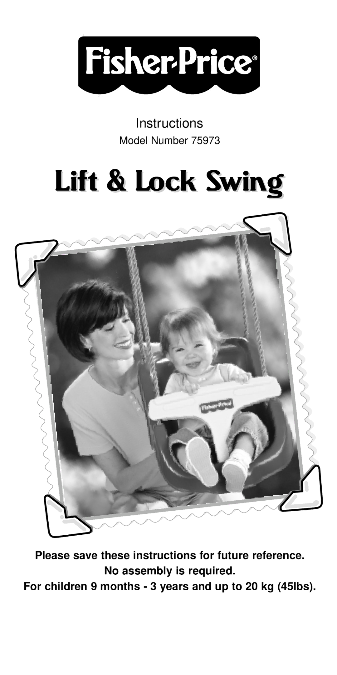 Fisher-Price 75973 manual Lift & Lock Swing 