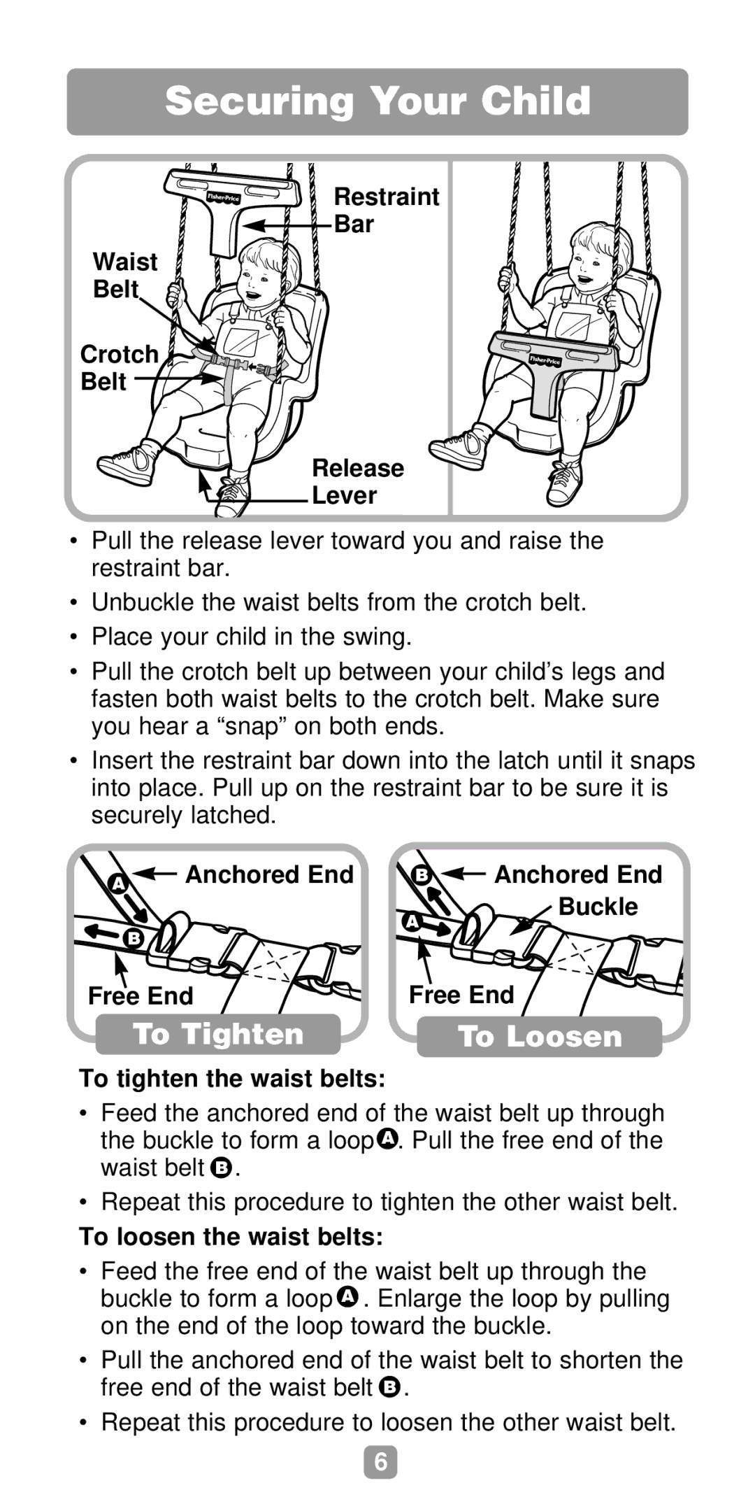 Fisher-Price 75973 manual Securing Your Child, Restraint Bar Waist Belt Crotch Release Lever, Anchored End Buckle Free End 