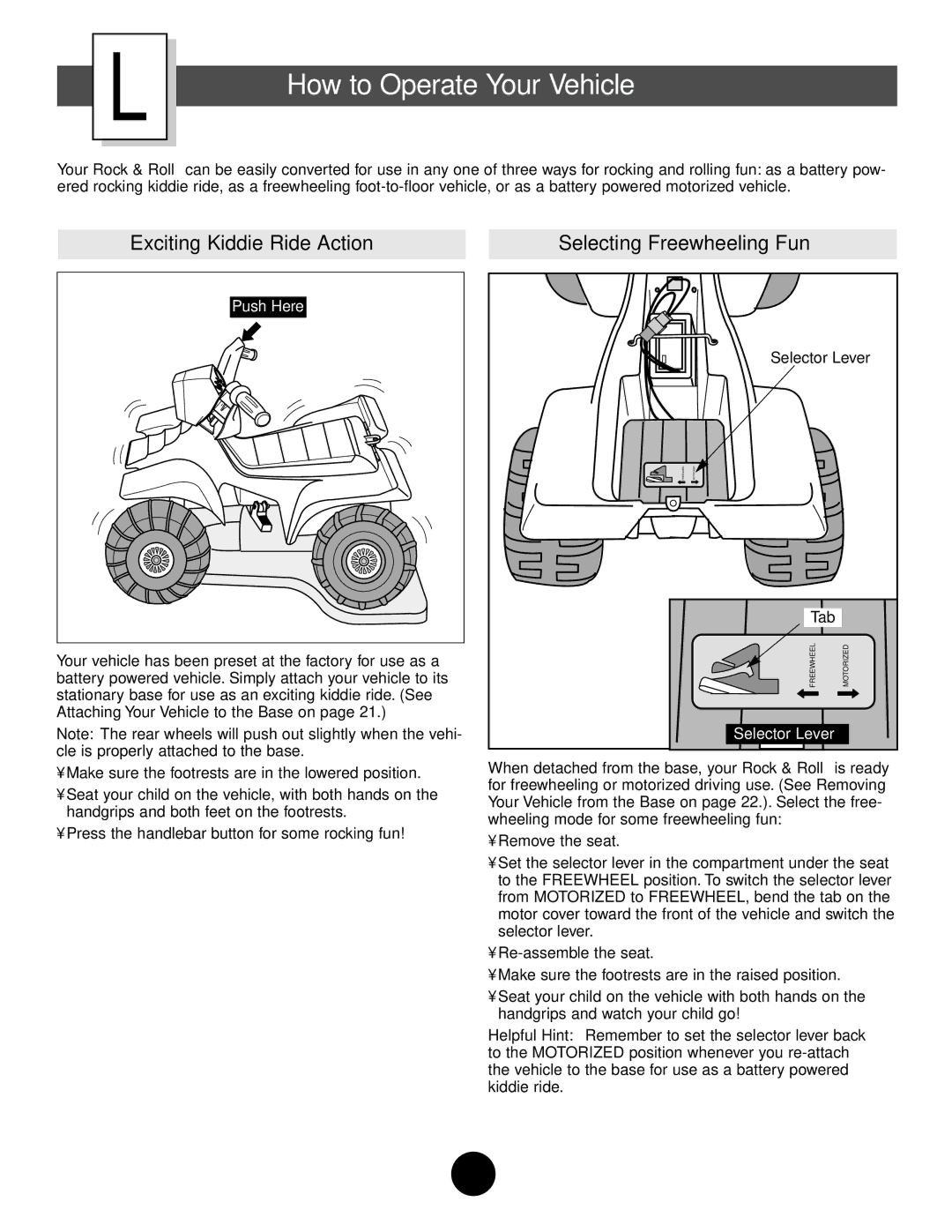 Fisher-Price 76950 owner manual How to Operate Your Vehicle, Exciting Kiddie Ride Action 