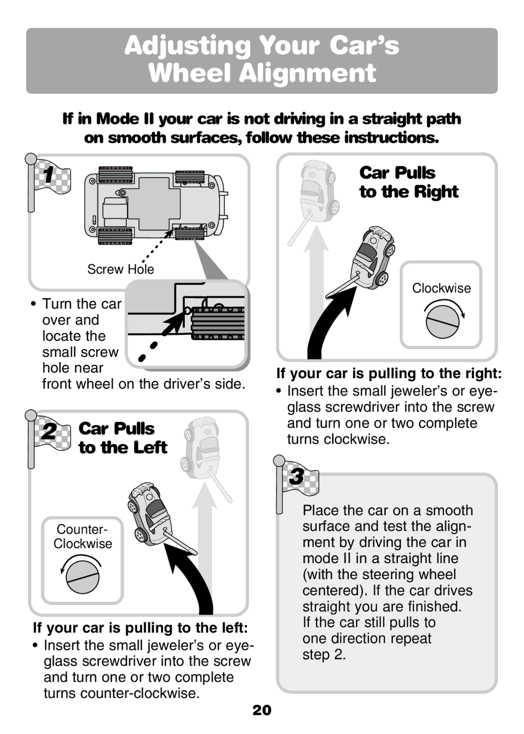 Fisher-Price 77306 instruction sheet Adjusting Your Car’s Wheel Alignment, To the Right 