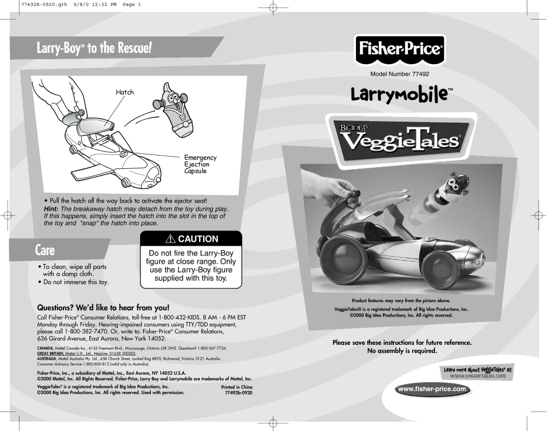 Fisher-Price 77492 manual Larrymobile, Larry-BoyTMto the Rescue, Care, Questions? We’d like to hear from you 