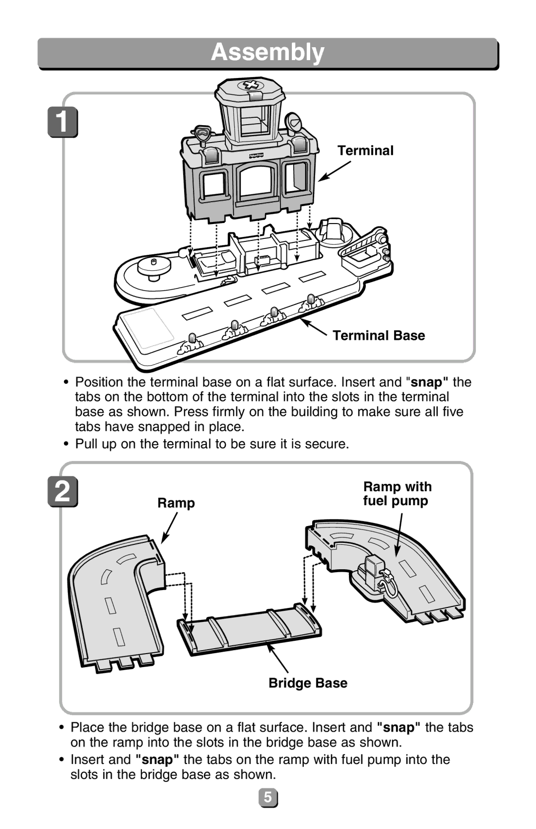 Fisher-Price 77831 instruction sheet Assembly, Terminal Terminal Base, Ramp Fuel pump Bridge Base 