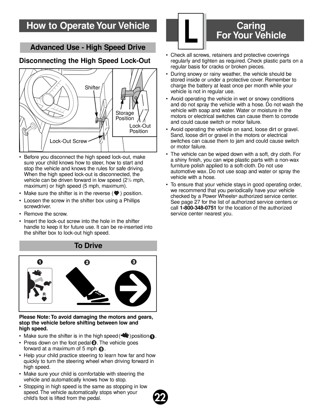 Fisher-Price 78490 owner manual Caring, Advanced Use High Speed Drive 