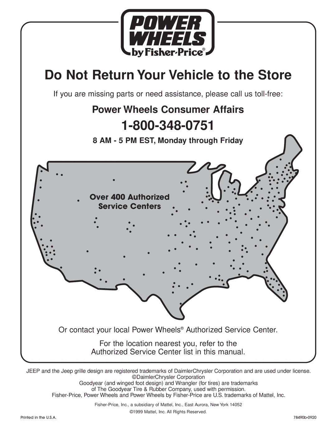 Fisher-Price 78490 owner manual Do Not Return Your Vehicle to the Store 