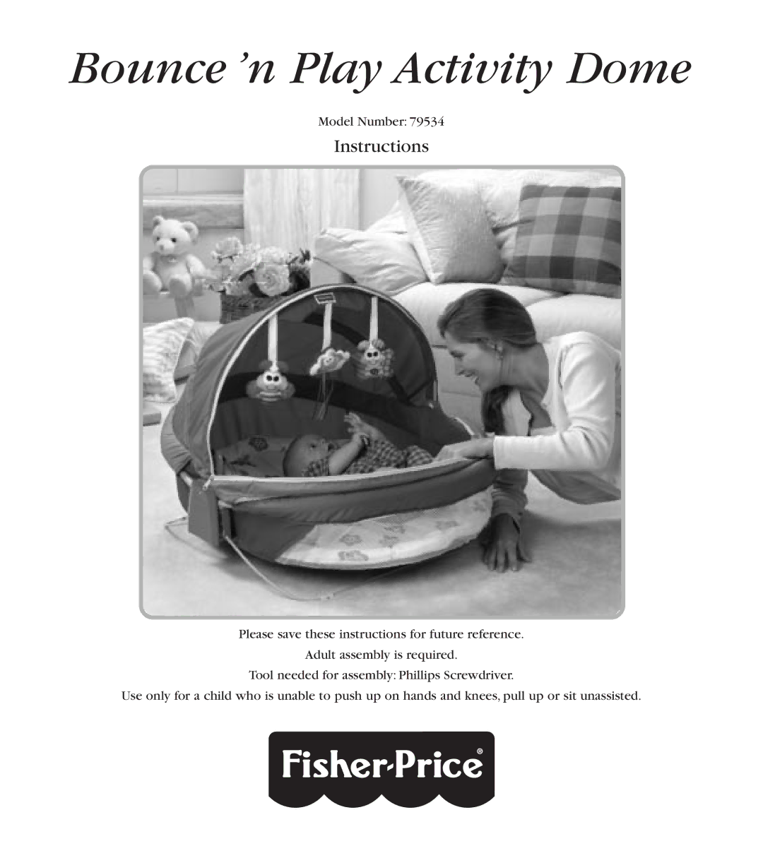 Fisher-Price 79534 manual Bounce ’n Play Activity Dome 