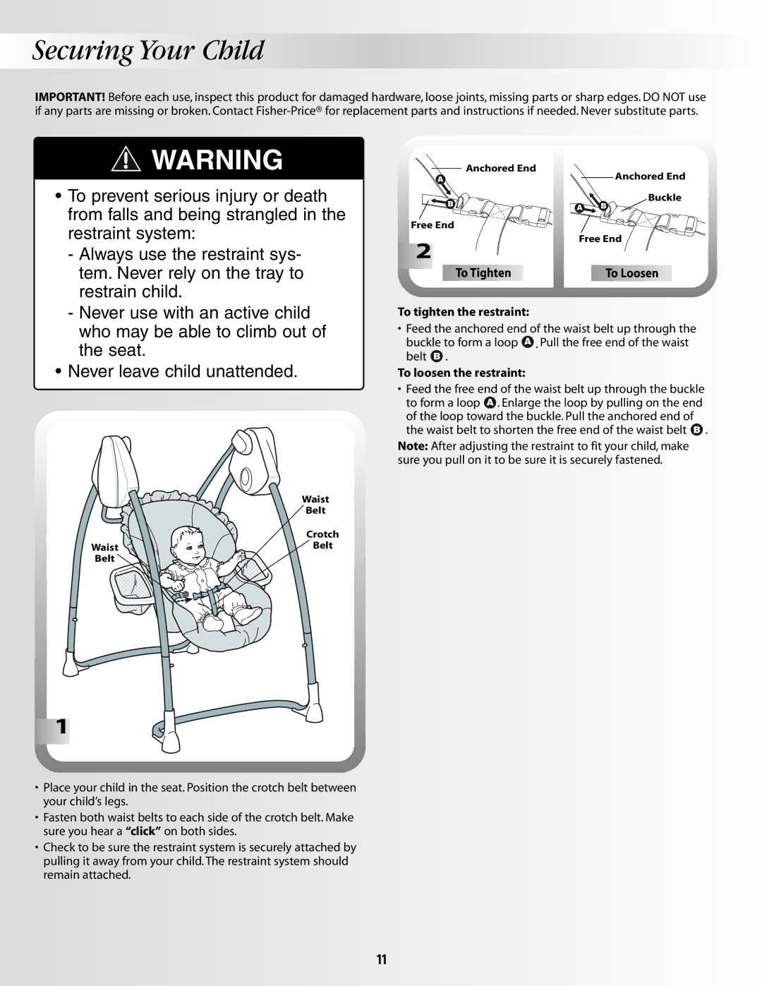 Fisher-Price B2388, 79644 manual Securing Your Child, To tighten the restraint, To loosen the restraint 