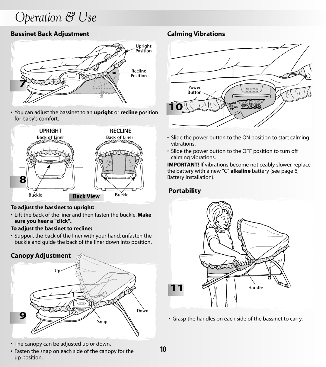 Fisher-Price 79659, 79658 Bassinet Back Adjustment, Canopy Adjustment, Portability, To adjust the bassinet to upright 