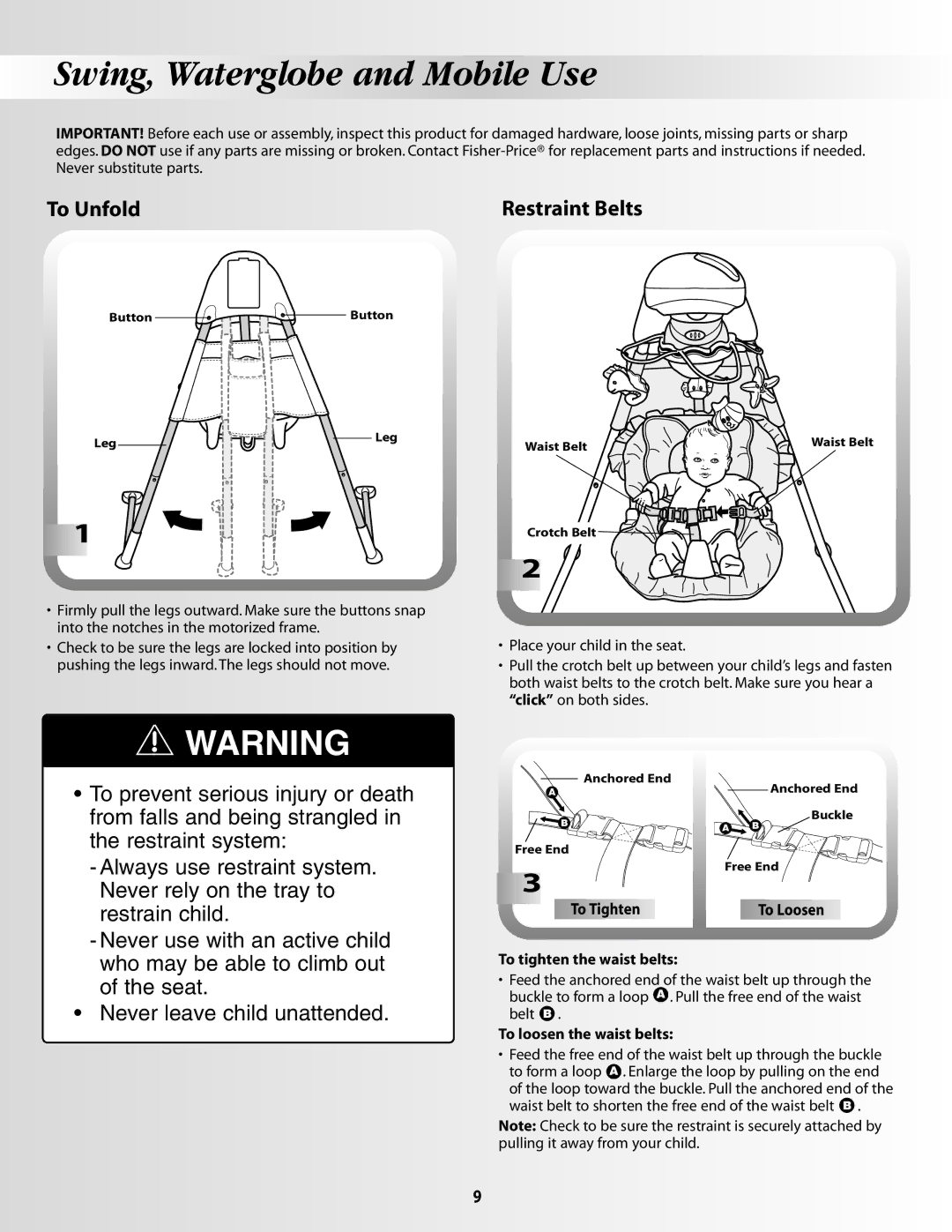 Fisher-Price 79667 Swing, Waterglobe and Mobile Use, To tighten the waist belts, To loosen the waist belts 