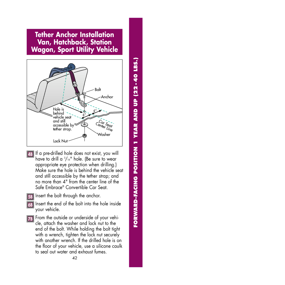 Fisher-Price 79701 owner manual If a pre-drilled hole does not exist, you will, Still accessible by the tether strap 