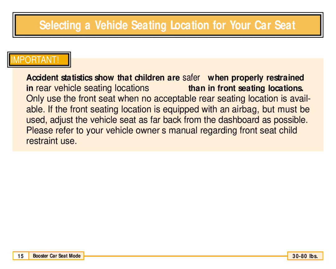 Fisher-Price 79711 owner manual Selecting a Vehicle Seating Location for Your Car Seat 