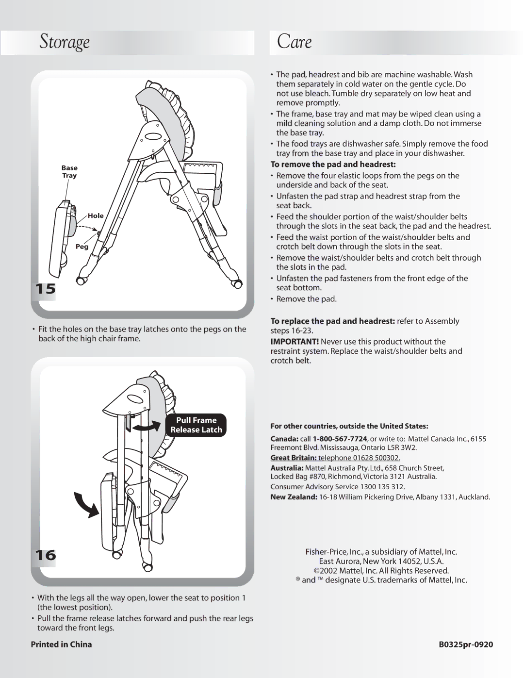 Fisher-Price B0325 Storage Care, To remove the pad and headrest, To replace the pad and headrest refer to Assembly steps 