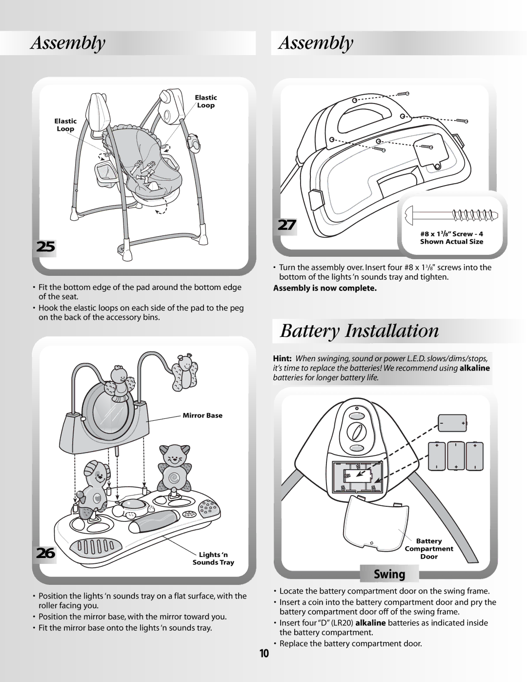 Fisher-Price B1637 manual Assembly Assembly, Battery Installation, Assembly is now complete 