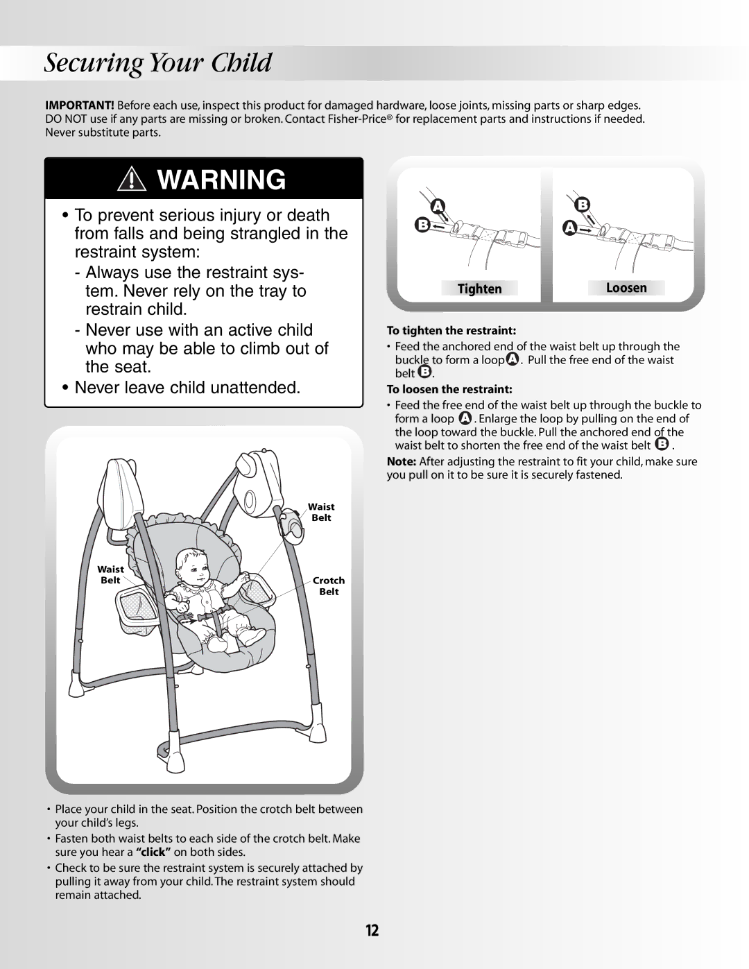 Fisher-Price B1637 manual Securing Your Child, To tighten the restraint, To loosen the restraint 