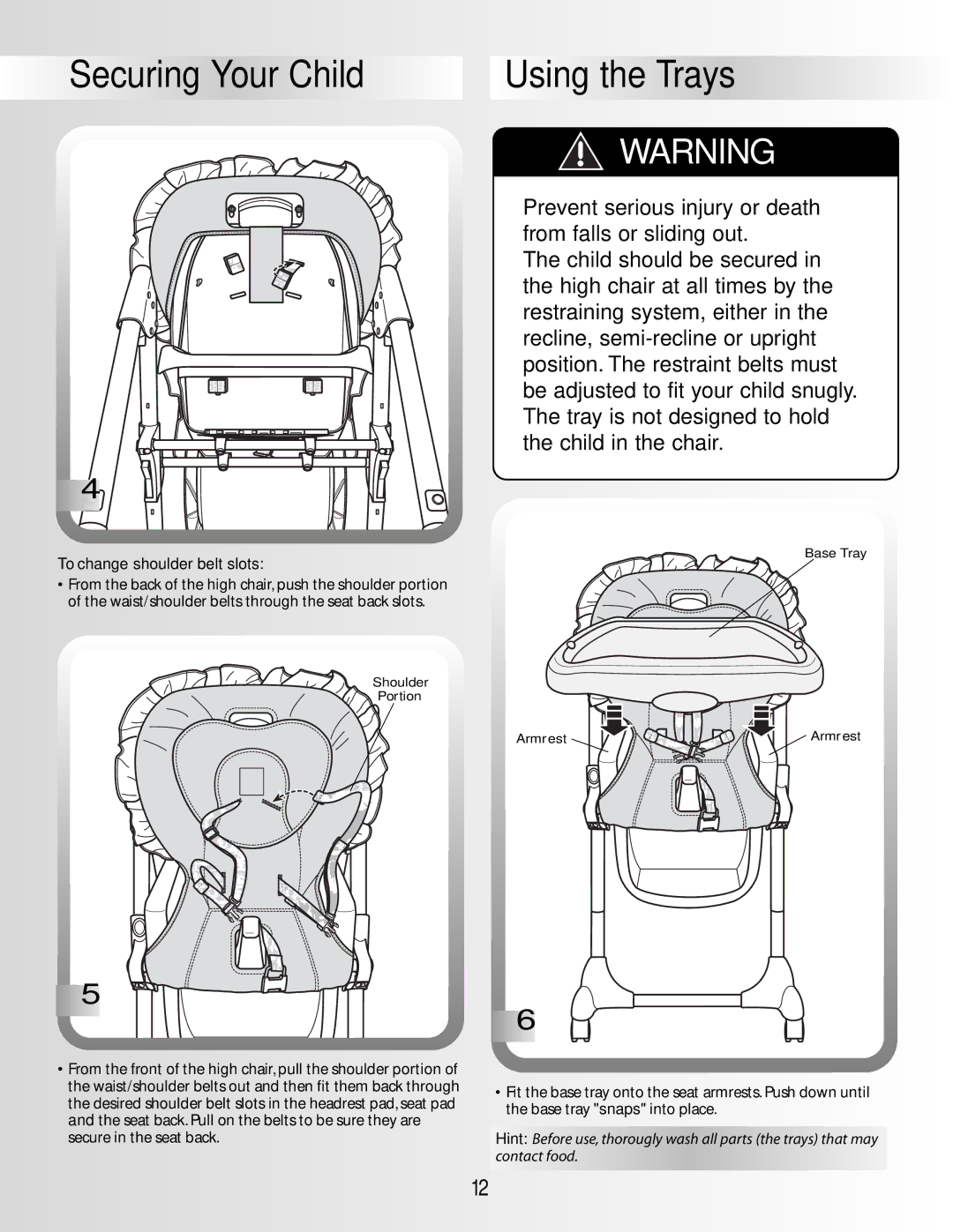 Fisher-Price B2105, B0326 instruction sheet Using the Trays, To change shoulder belt slots 