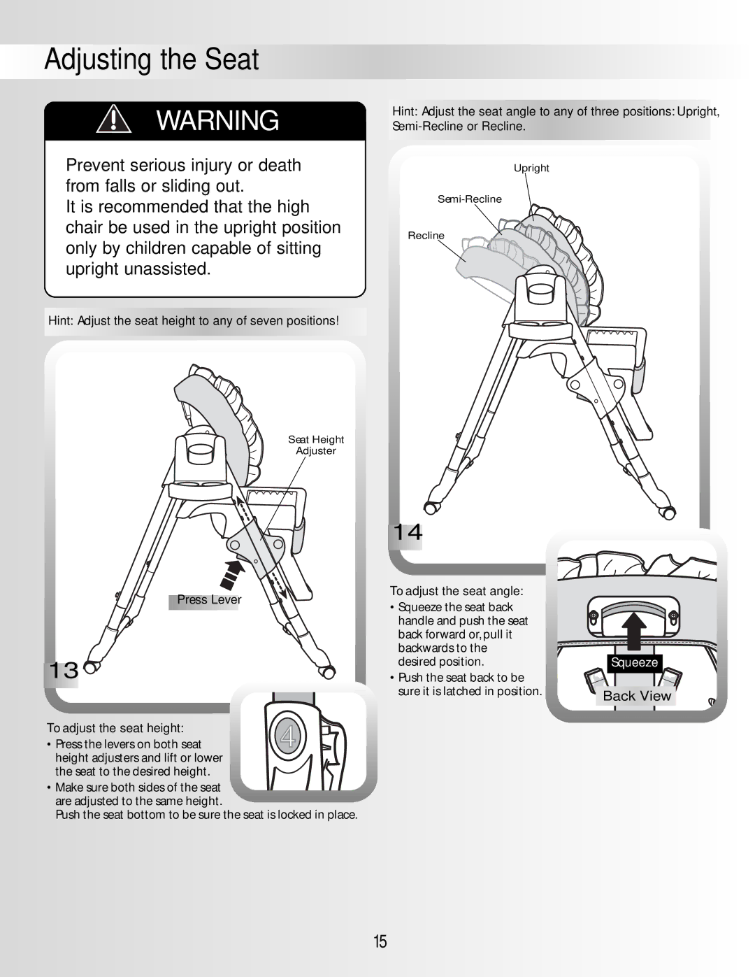 Fisher-Price B0326, B2105 instruction sheet Adjusting the Seat, To adjust the seat angle 