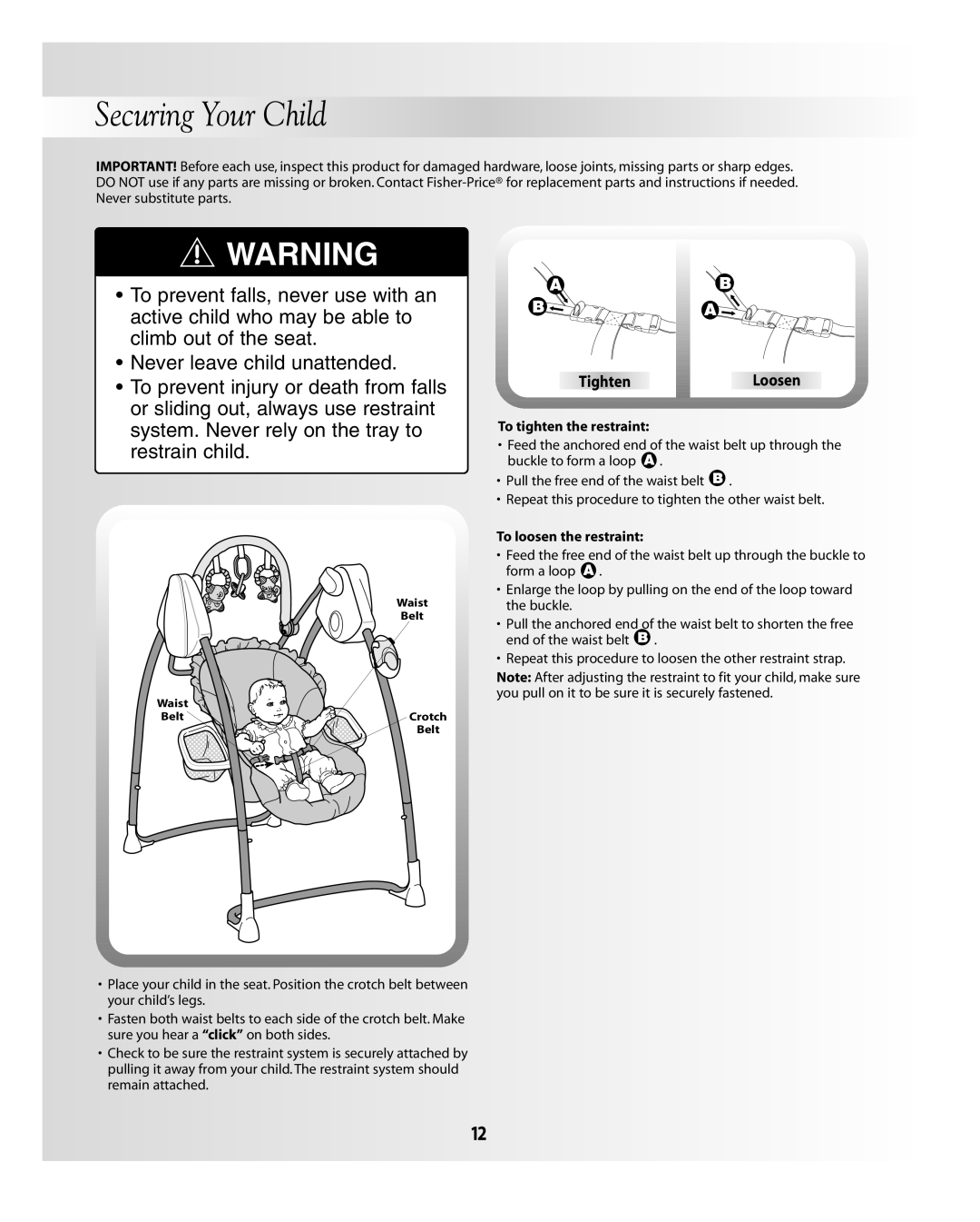 Fisher-Price B3002, B0323 instruction sheet Securing Your Child, To tighten the restraint, To loosen the restraint 