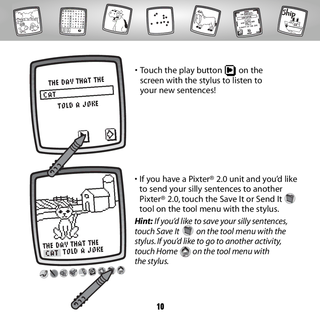 Fisher-Price B8287 owner manual Touch Home on the tool menu with the stylus 