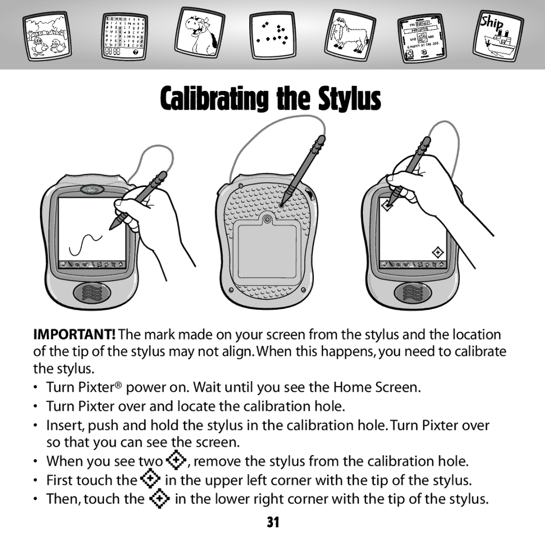 Fisher-Price B8287 owner manual Calibrating the Stylus 