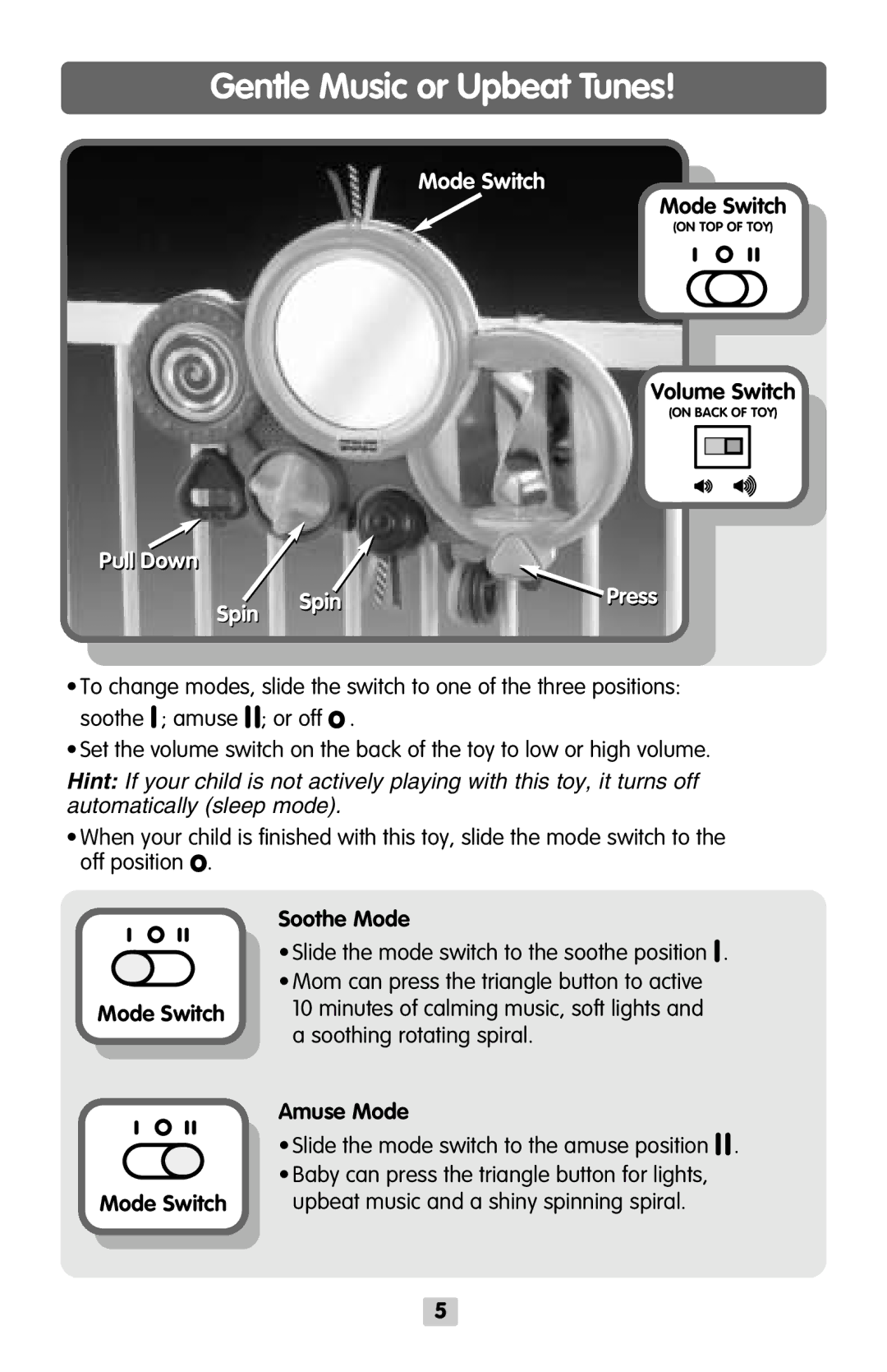 Fisher-Price B8793 instruction sheet Gentle Music or Upbeat Tunes, Volume Switch, Mode Switch Soothe Mode, Amuse Mode 