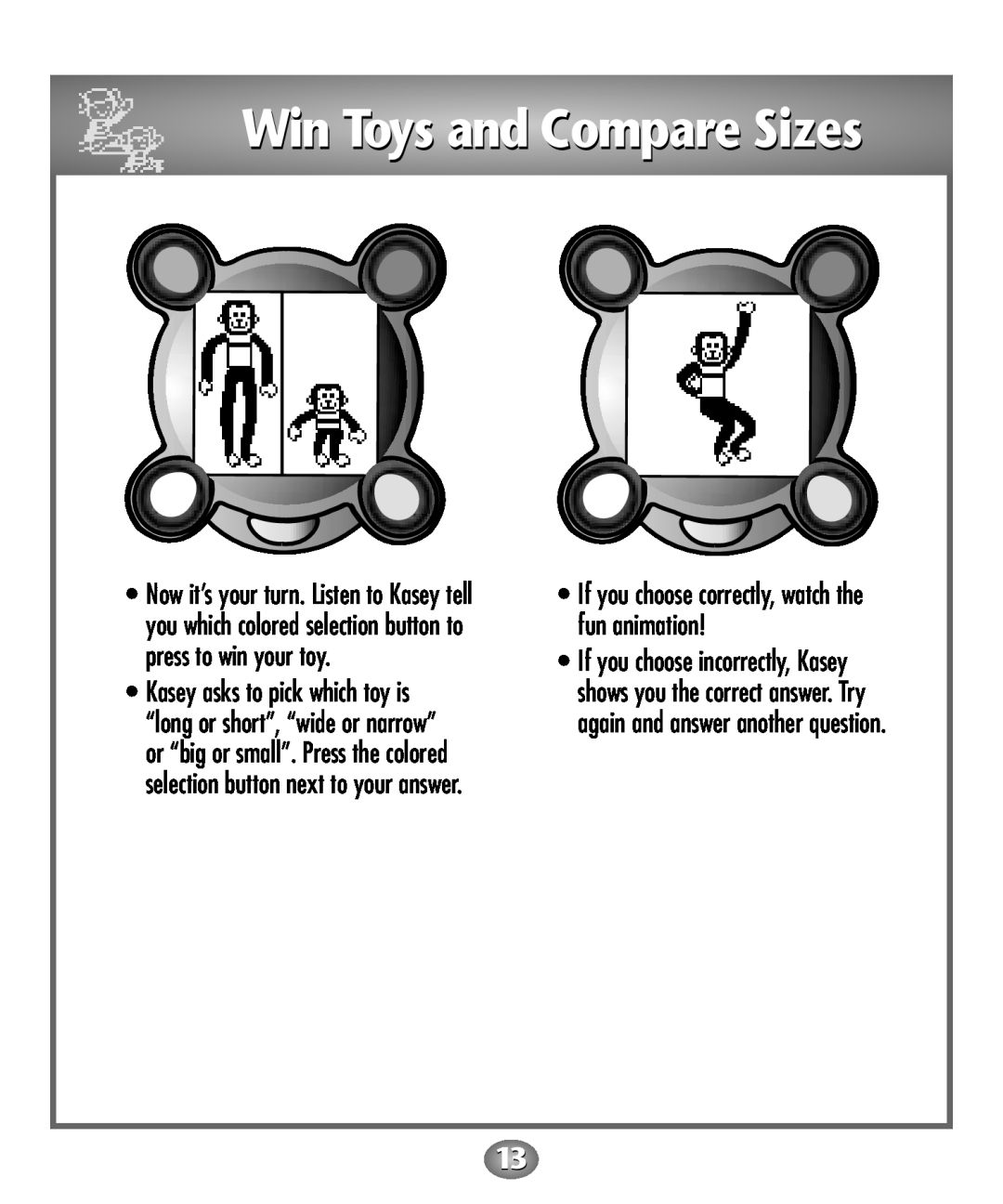 Fisher-Price Baby Toy manual If you choose correctly, watch the fun animation, Win Toys and Compare Sizes 