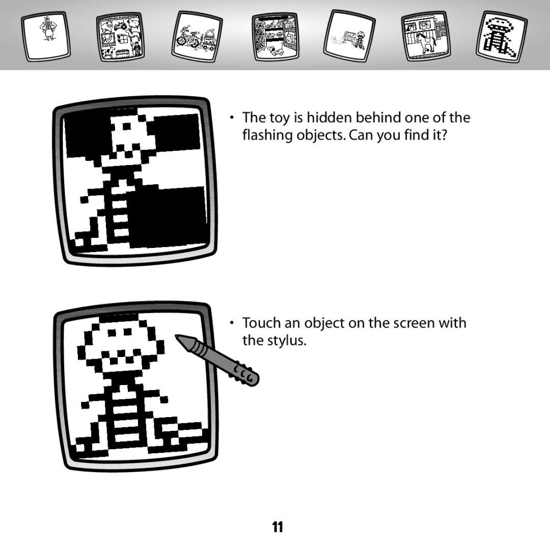 Fisher-Price C5347 owner manual Touch an object on the screen with the stylus 