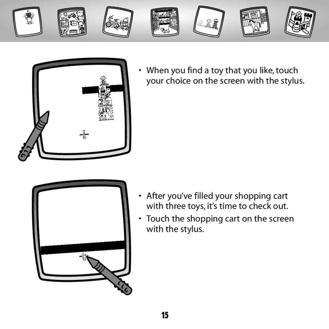 Fisher-Price C5347 owner manual Touch the shopping cart on the screen with the stylus 