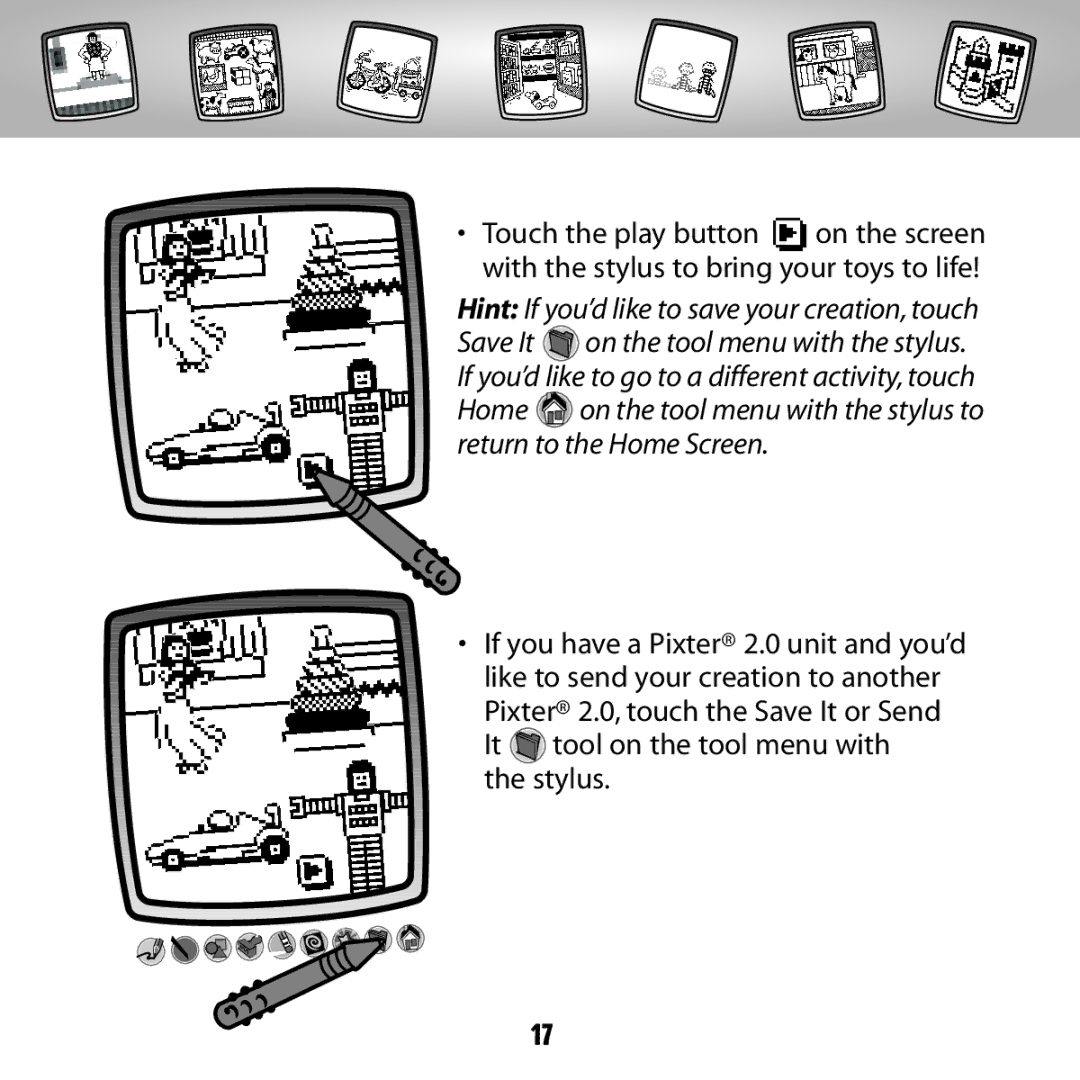 Fisher-Price C5347 owner manual Hint If you’d like to save your creation, touch 