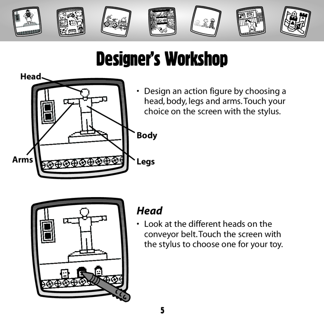 Fisher-Price C5347 owner manual Designer’s Workshop, Head 