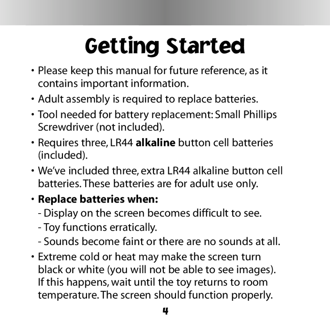 Fisher-Price C6506 owner manual Getting Started, Replace batteries when 