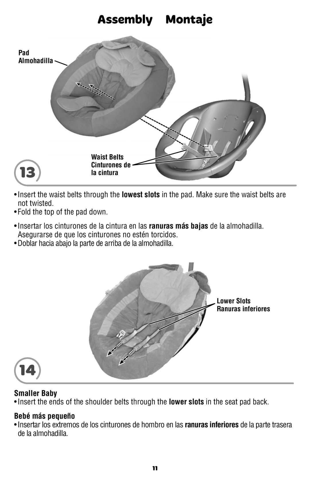 Fisher-Price CCF38 manual Smaller Baby, Bebé más pequeño 