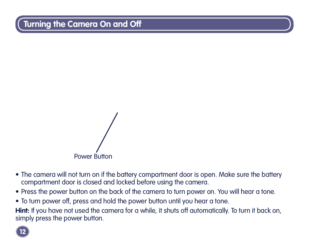 Fisher-Price Digital Camera manual Turning the Camera On and Off 