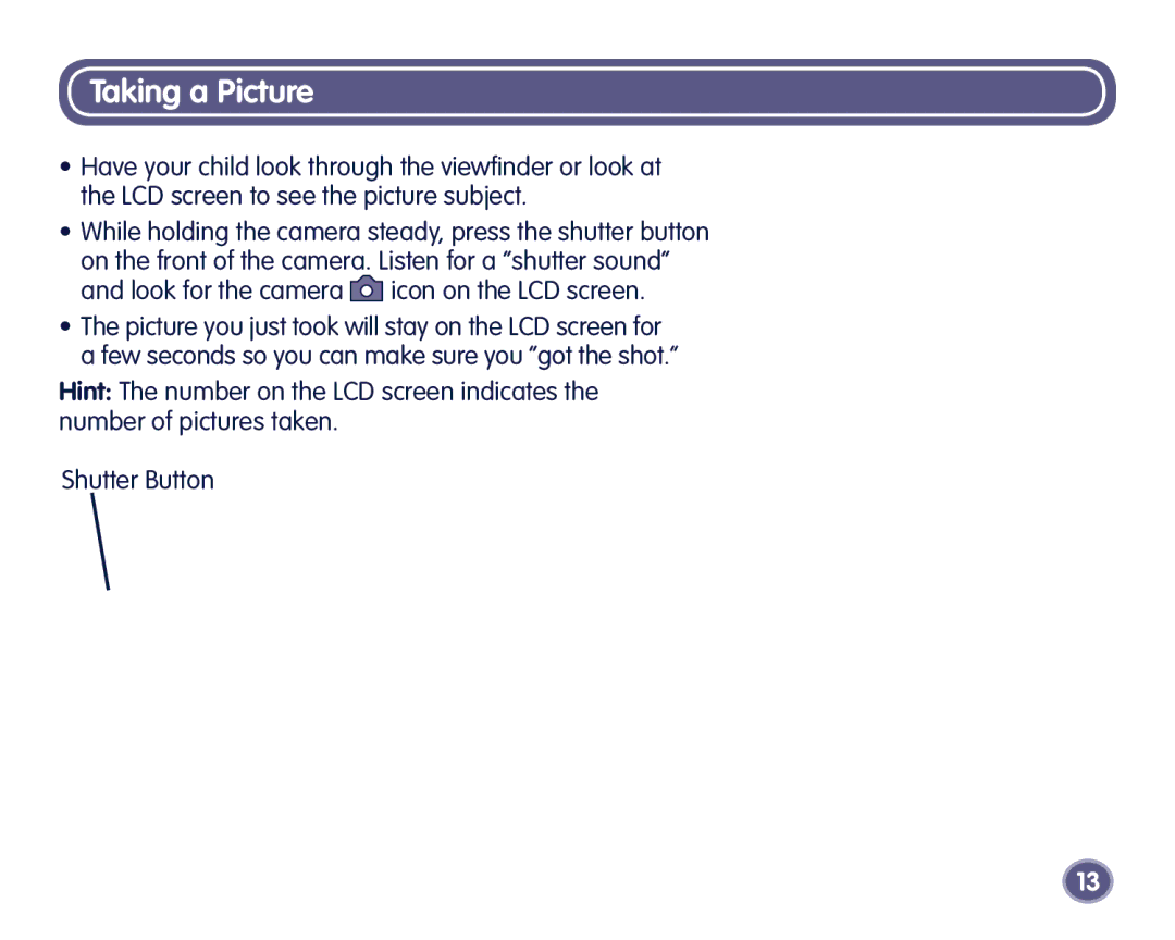 Fisher-Price Digital Camera manual Taking a Picture 