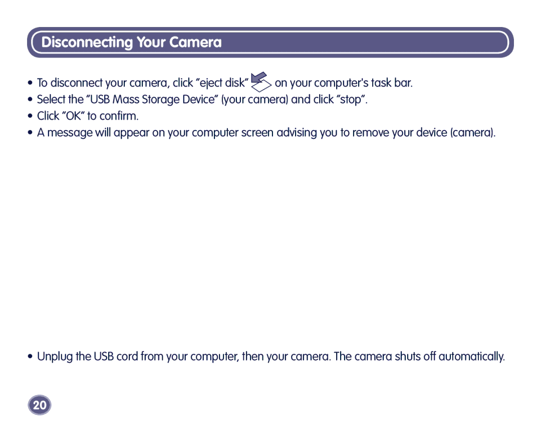 Fisher-Price Digital Camera manual Disconnecting Your Camera 