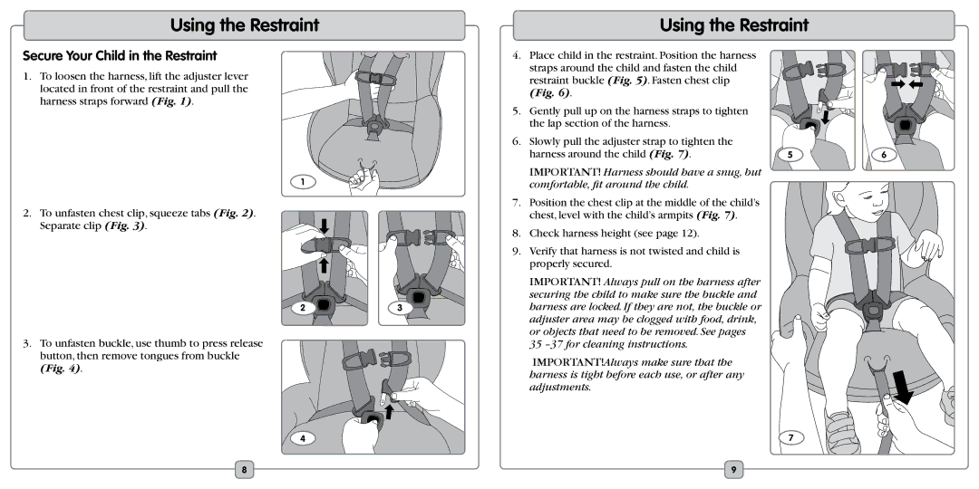 Fisher-Price EF20B manual Using the Restraint, Secure Your Child in the Restraint 