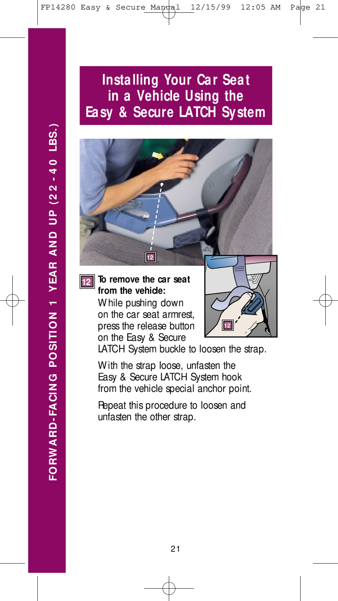 Fisher-Price FP14280 manual To remove the car seat From the vehicle While pushing down 