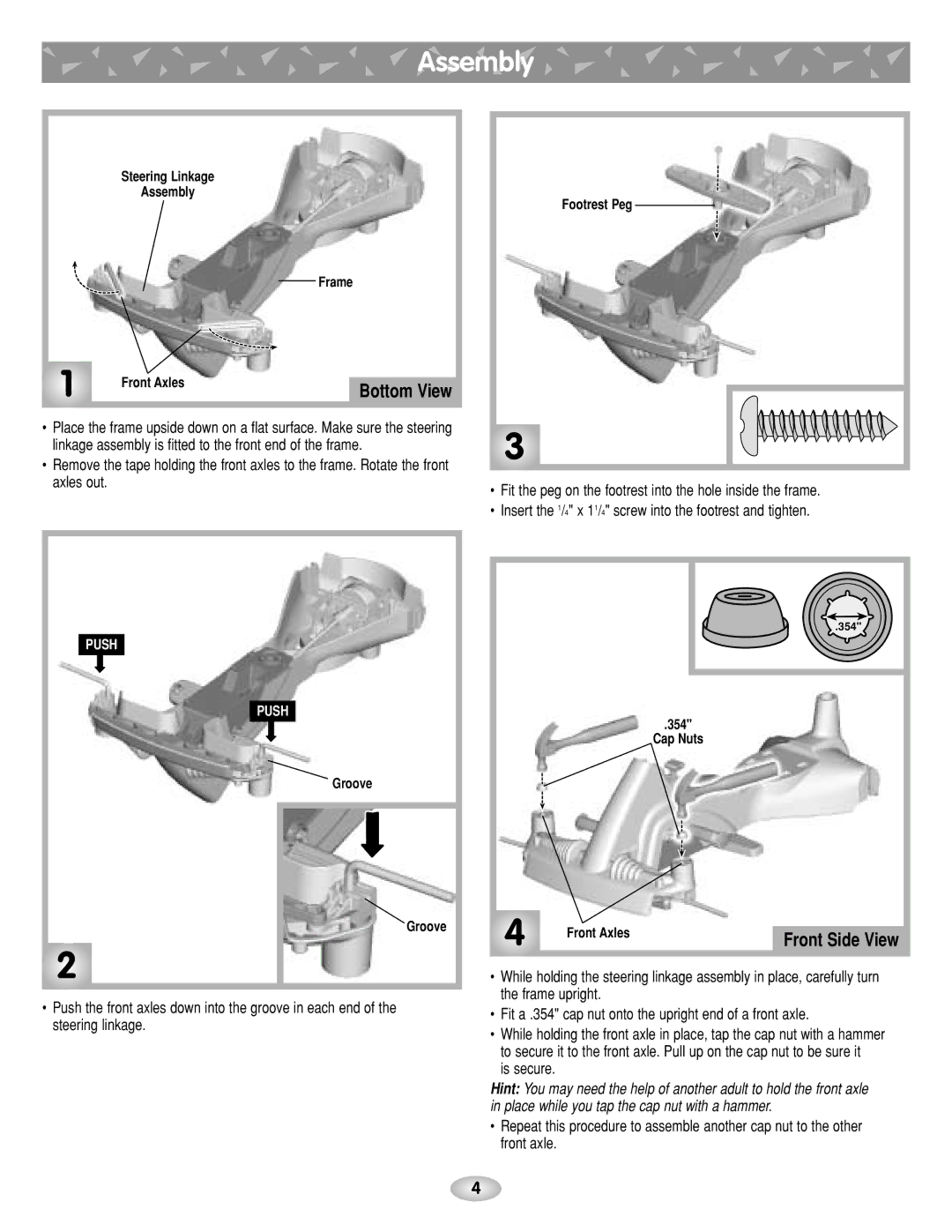 Fisher-Price G4815 Assembly, Front Side View, Fit the peg on the footrest into the hole inside the frame, Is secure 