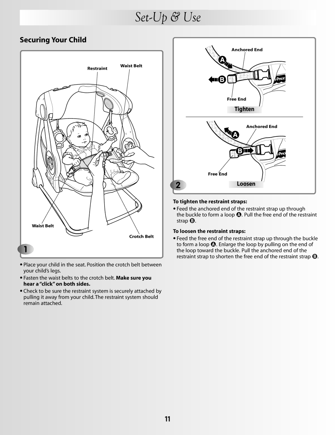 Fisher-Price G5912 manual To tighten the restraint straps, To loosen the restraint straps 