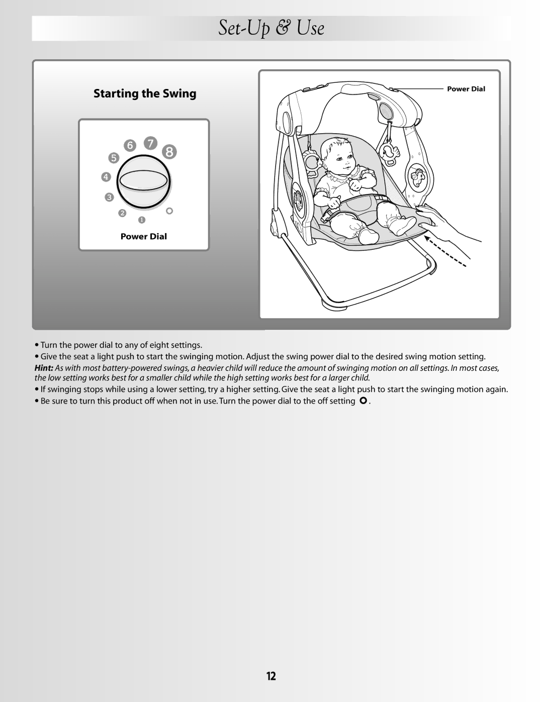 Fisher-Price G5912 manual Starting the Swing, Power Dial 