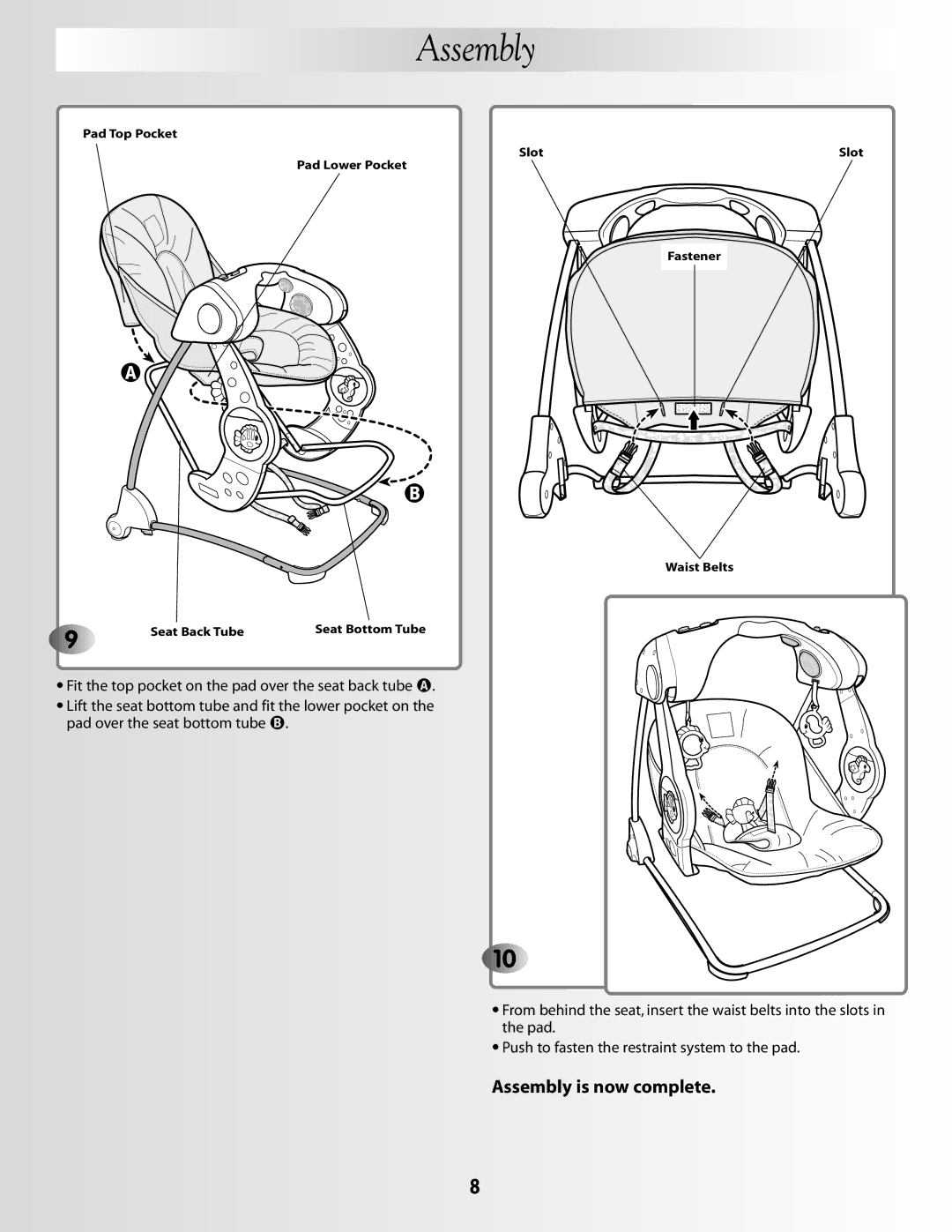 Fisher-Price G5912 manual Assembly is now complete 