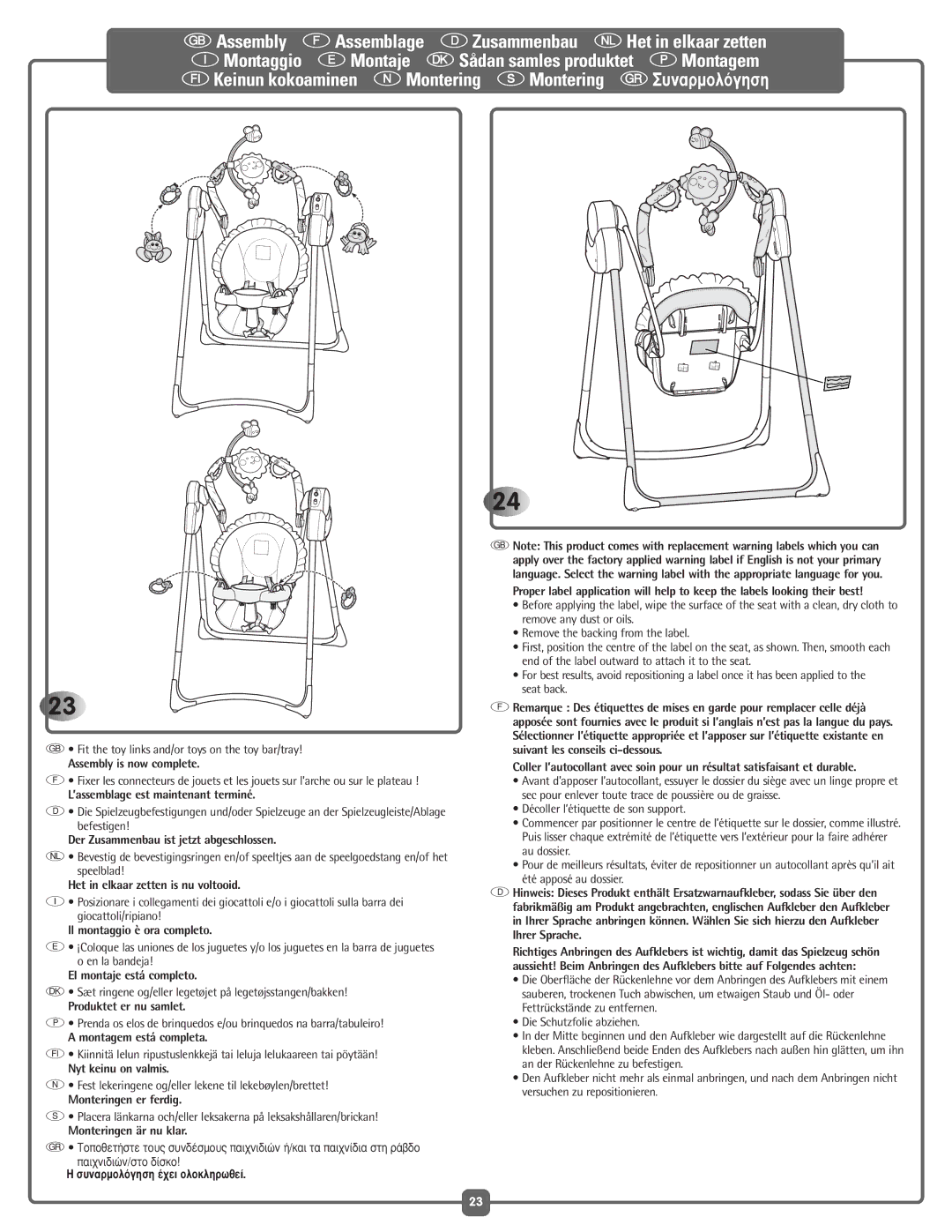 Fisher-Price G5918 Assembly is now complete, ’assemblage est maintenant terminé, Der Zusammenbau ist jetzt abgeschlossen 