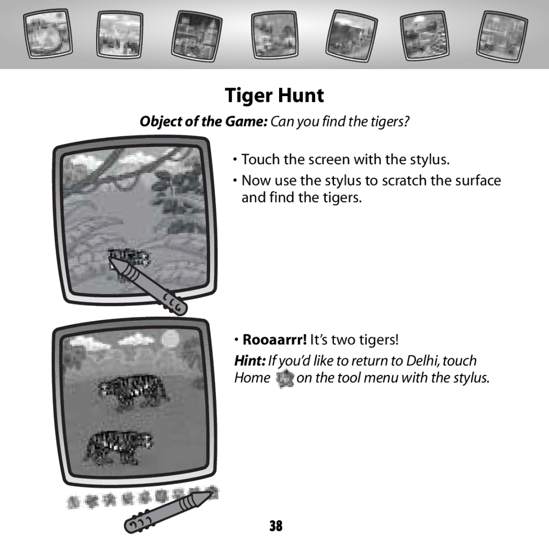 Fisher-Price G6512 owner manual Tiger Hunt, Object of the Game Can you find the tigers? 