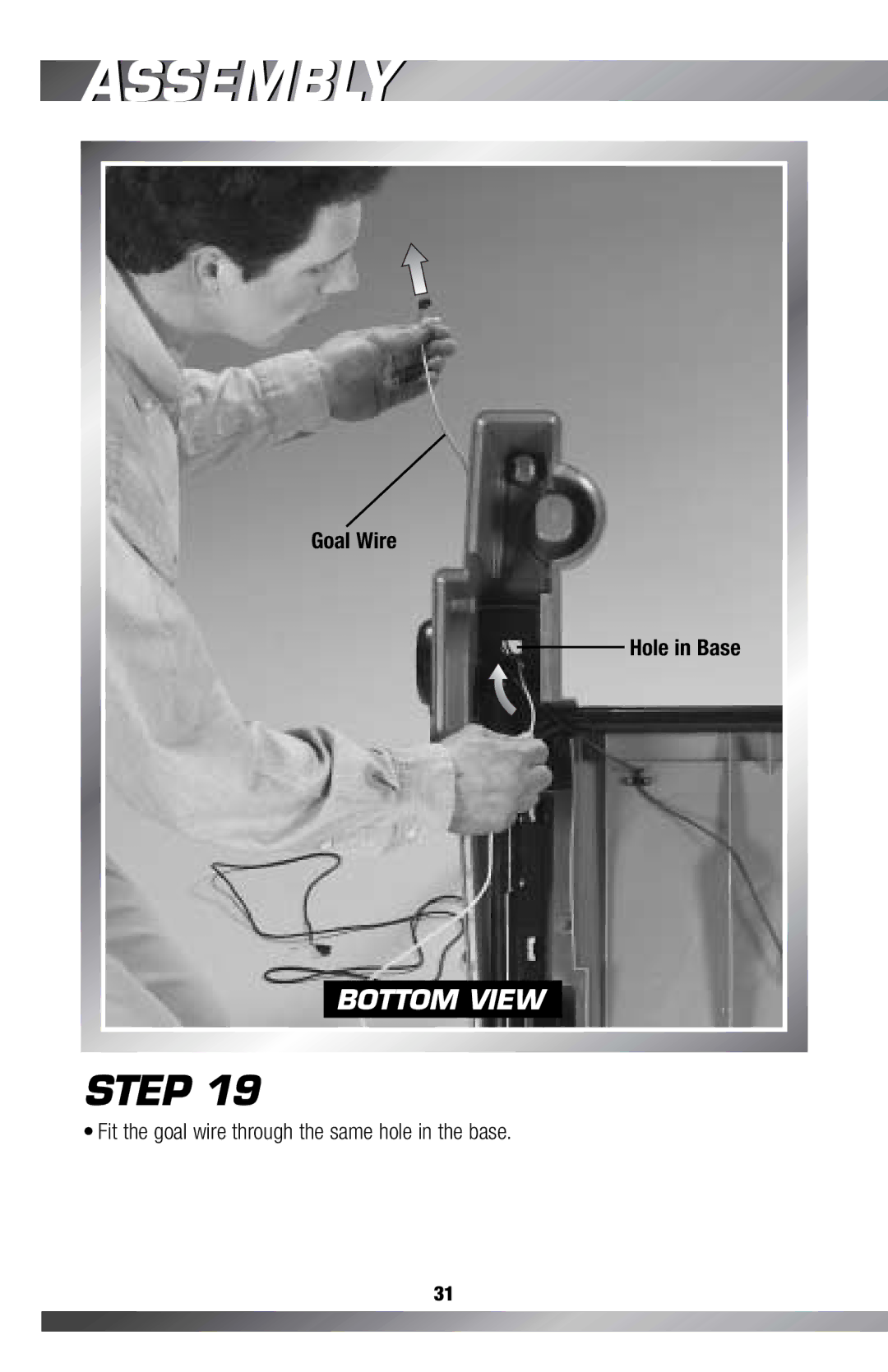 Fisher-Price H0127, C4492 owner manual Goal Wire Hole in Base 
