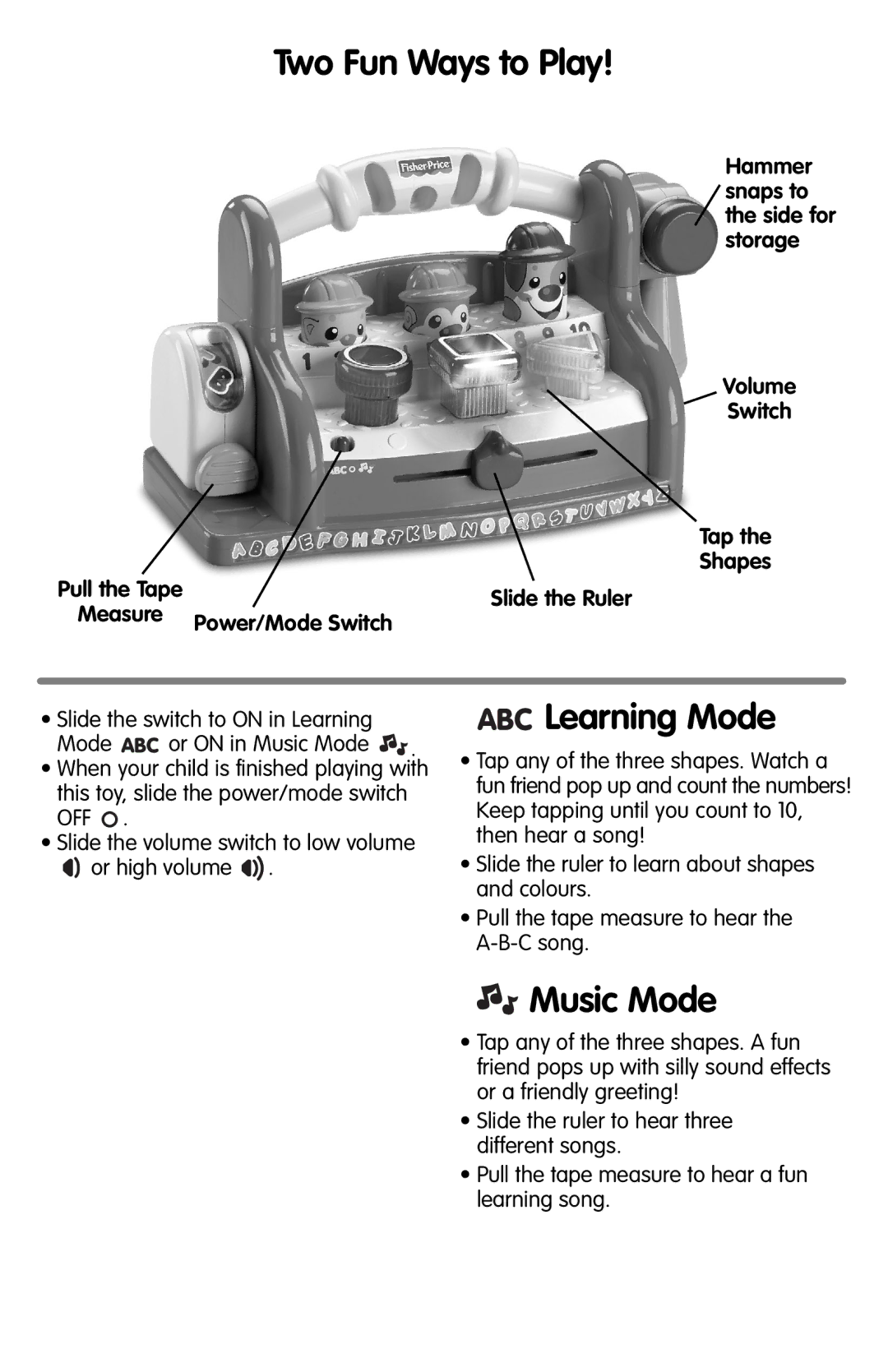 Fisher-Price H0675 instruction sheet Two Fun Ways to Play, Learning Mode, Music Mode 