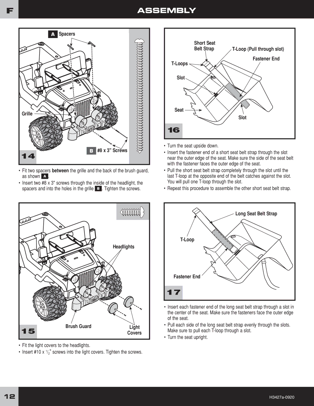 Fisher-Price H3427 owner manual Spacers Grille #8 x 3 Screws, As shown, Loops, Slot Seat, Headlights Brush Guard 