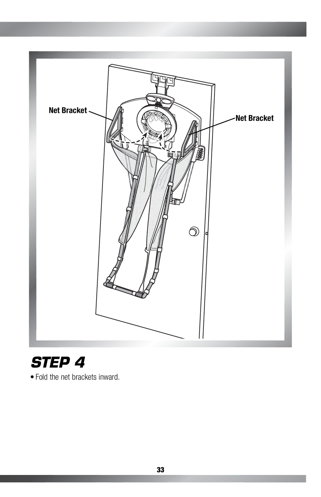 Fisher-Price H4685 owner manual Fold the net brackets inward 