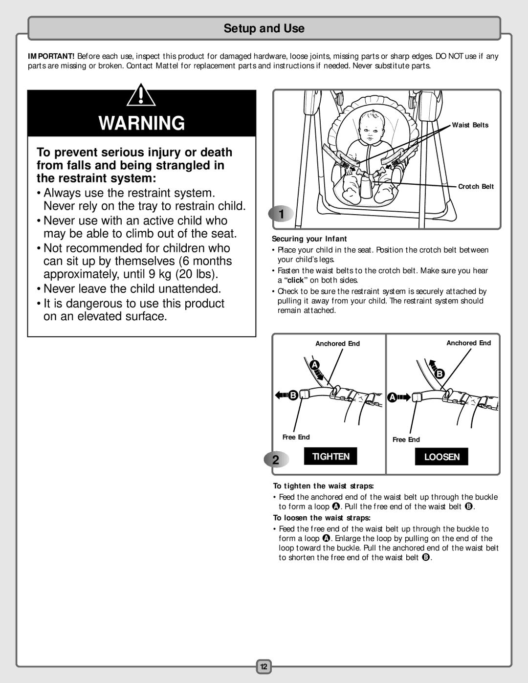 Fisher-Price H4792 manual Setup and Use, Securing your Infant, To tighten the waist straps, To loosen the waist straps 