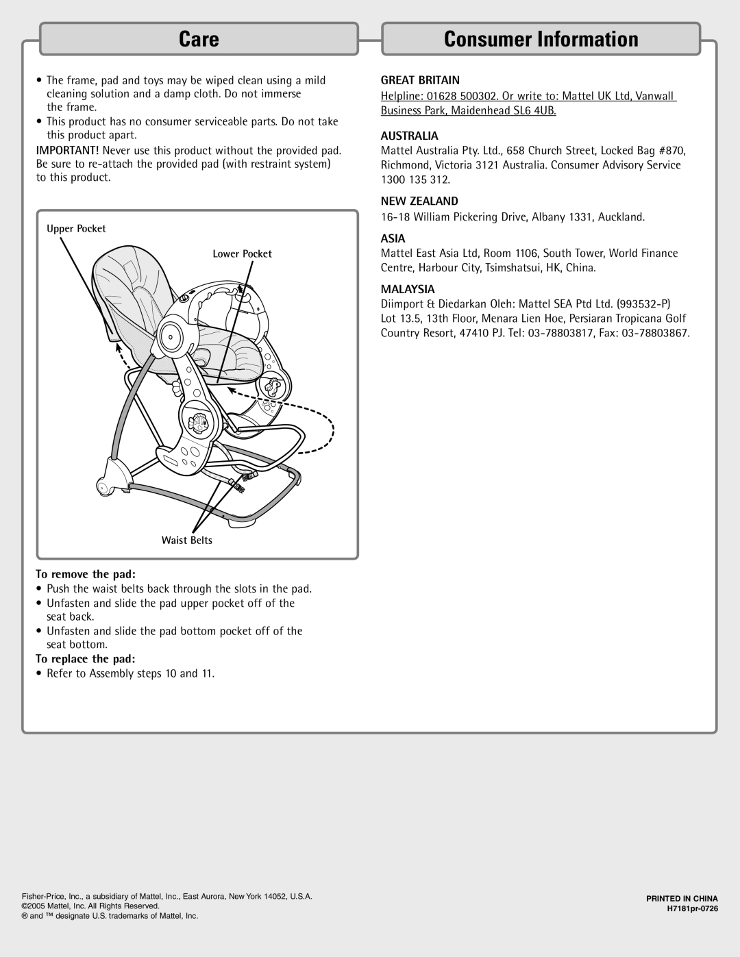 Fisher-Price H7181 manual Care, Consumer Information, To remove the pad, To replace the pad Refer to Assembly steps 10 